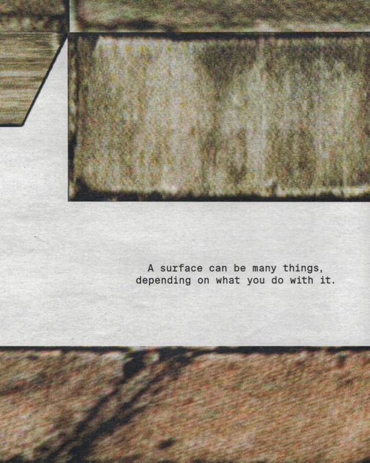 A surface can be many things, depending on what you do with it.
