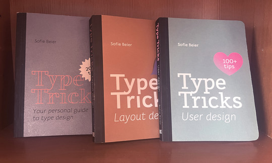 Tre Type Tricks-bøger af Sofie Beier om typografi, layout og brugerdesign.