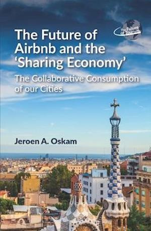 The Future of Airbnb and the Sharing Economy.