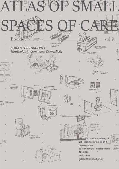 Atlas of Small Spaces of Care