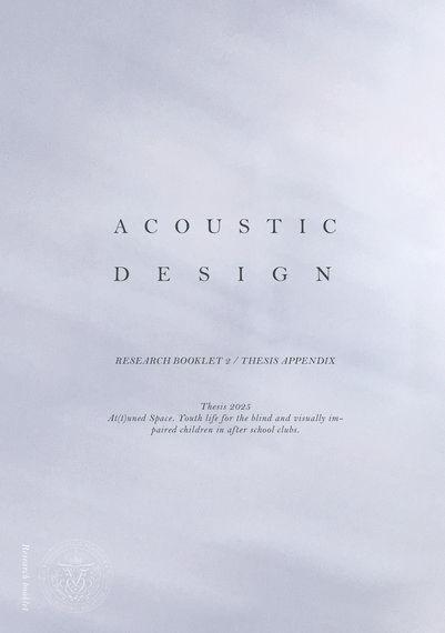 Front page of research booklet, acoustic design